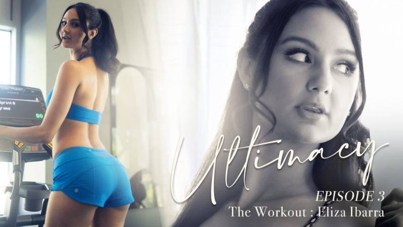 New  Eliza Ibarra Ultimacy The Workout (2024) Hardcore  Roleplay  Pov  ILUVY  doodstream.com  streamvid.net